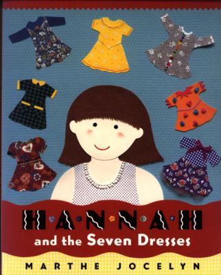 Hannah and the Seven Dresses 0887764479 Book Cover