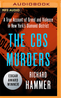 The CBS Murders: A True Account of Greed and Vi... 1799717771 Book Cover