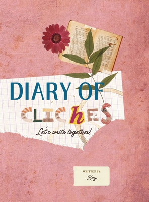 Diary Of Cliches B0FT1VCRJJ Book Cover