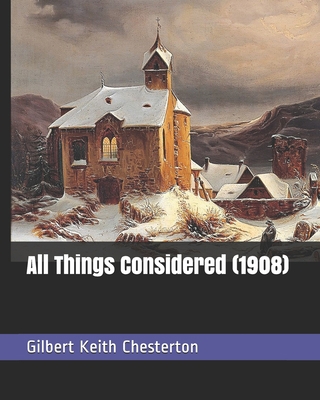 All Things Considered (1908) 1698908601 Book Cover