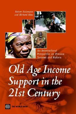 Old-Age Income Support in the 21st Century: An ... 082136040X Book Cover