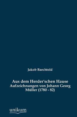 Aus Dem Herder'schen Hause [German] 3845742488 Book Cover
