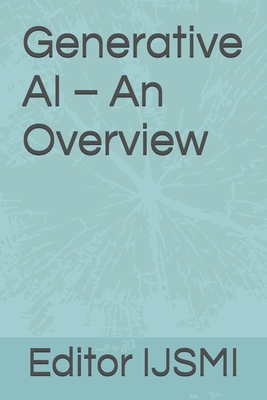 Generative AI - An Overview B0FDRB4325 Book Cover