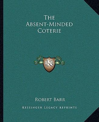 The Absent-Minded Coterie 1162687096 Book Cover