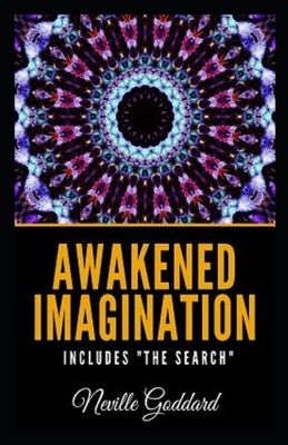 Awakened Imagination and The Search; illustrate... B094CXWRWL Book Cover