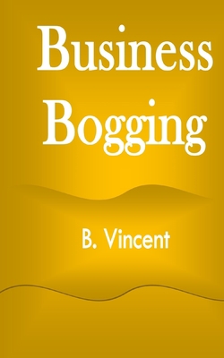 Business Bogging 1648303978 Book Cover