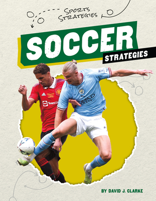 Soccer Strategies 1098292472 Book Cover