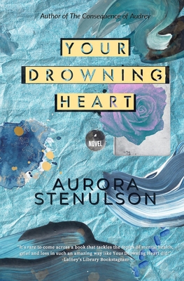 Your Drowning Heart B0BNQL37XL Book Cover