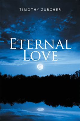 Eternal Love 1524577936 Book Cover