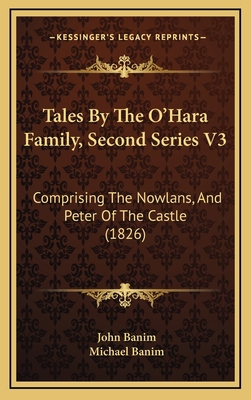 Tales by the O'Hara Family, Second Series V3: C... 116522934X Book Cover