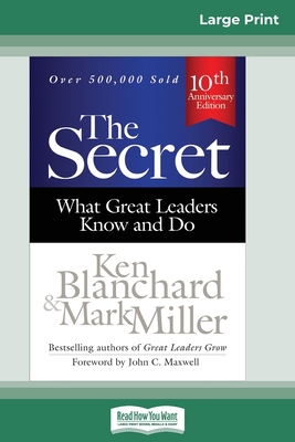 The Secret: What Great Leaders Know and Do (Thi... [Large Print] 0369308476 Book Cover