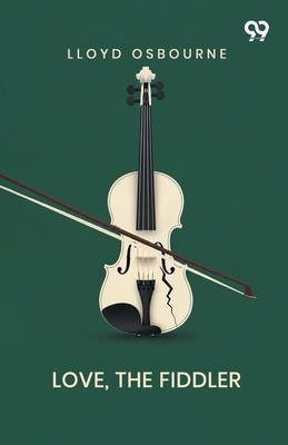 Love, The Fiddler 9375559866 Book Cover