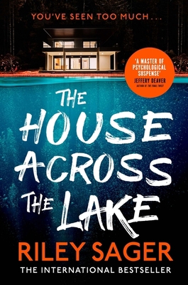 The House Across the Lake: The Utterly Gripping... 1399700596 Book Cover