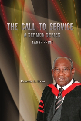 The Call to Service - Large Print 1905028563 Book Cover