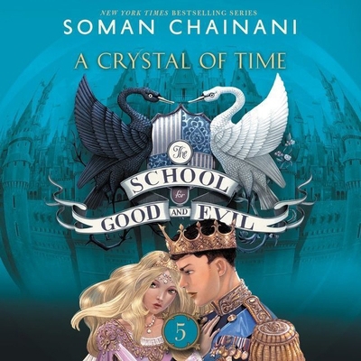 The School for Good and Evil #5: A Crystal of Time 1982609761 Book Cover