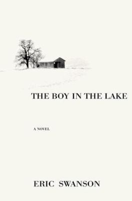 The Boy in the Lake 0312202814 Book Cover