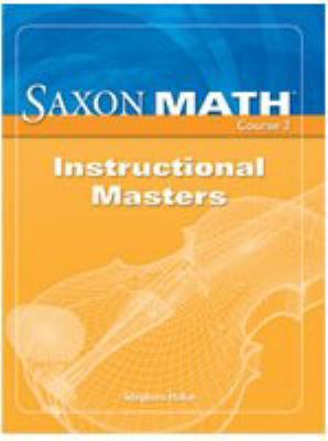 Saxon Math Course 3: Instructional Masters 1591419174 Book Cover