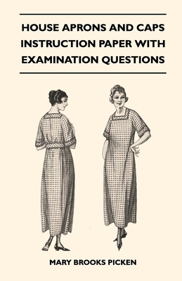 House Aprons and Caps - Instruction Paper with ... 1446520080 Book Cover