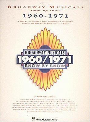 Broadway Musicals Show by Show, 1960-1971 (Pian... 0793508088 Book Cover