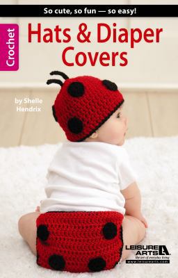 Hats & Diaper Covers 1464702675 Book Cover