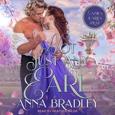 Not Just Any Earl B0BLQW2T8K Book Cover