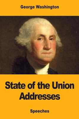 State of the Union Addresses 1973758989 Book Cover