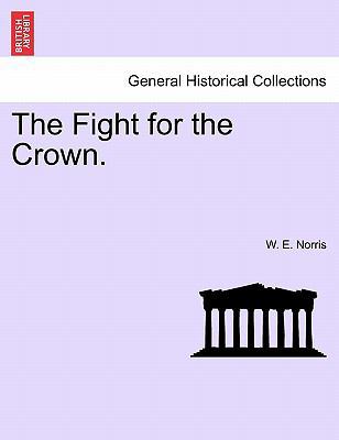 The Fight for the Crown. 124119470X Book Cover