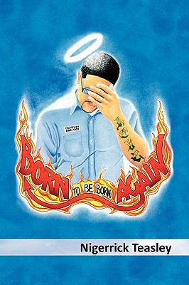 Born To Be Born Again 144154710X Book Cover