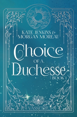 Choice of a Duchesse B0F4G937HQ Book Cover