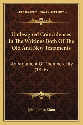 Undesigned Coincidences In The Writings Both Of... 1164190768 Book Cover