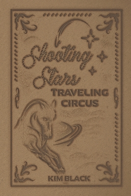 Shooting Stars Traveling Circus 1946846120 Book Cover