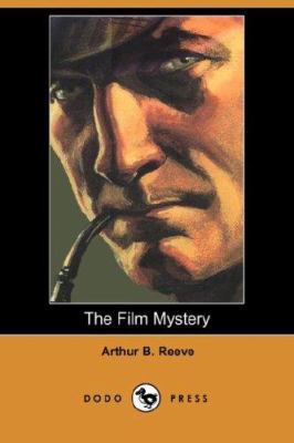 The Film Mystery (Dodo Press) 1406538140 Book Cover