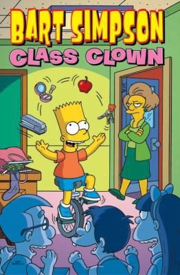 Bart Simpson Class Clown 0061976296 Book Cover