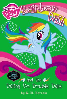 Rainbow Dash and the Daring Do Double Dare 0316247987 Book Cover