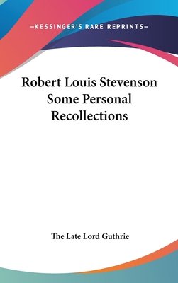 Robert Louis Stevenson Some Personal Recollections 0548017573 Book Cover