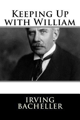 Keeping Up with William 1983526673 Book Cover