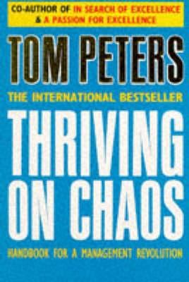 Thriving on Chaos: Handbook for a Management Re... 0330305913 Book Cover