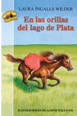 En Las Orillas del Lago de Plata (by the Shores... [Spanish] 0613377753 Book Cover