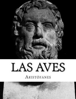 Las aves [Spanish] 1548103225 Book Cover