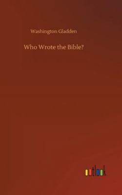Who Wrote the Bible? 375235688X Book Cover