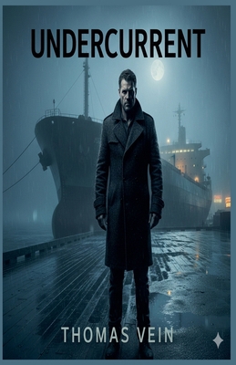 Undercurrent B0GL4RHPD5 Book Cover