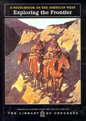 Exploring the Frontier 1562941283 Book Cover