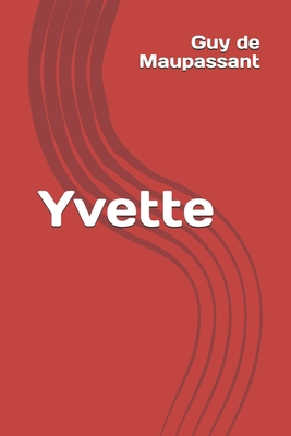 Yvette [French] B0875YMZDH Book Cover