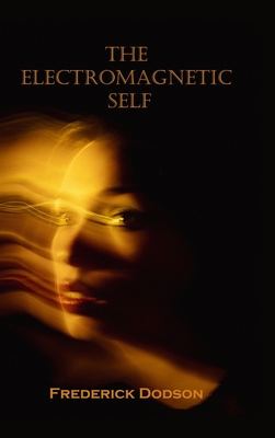 The Electromagnetic Self 1312797290 Book Cover