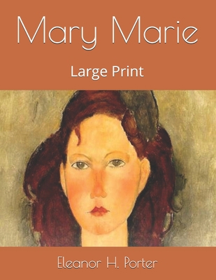 Mary Marie: Large Print 1678362220 Book Cover