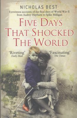 Five Days That Shocked the World: Hepburn, Lore... 1782006249 Book Cover