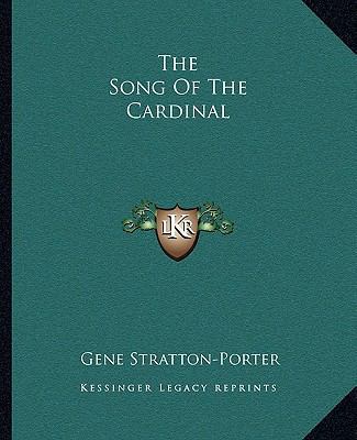 The Song Of The Cardinal 116270862X Book Cover