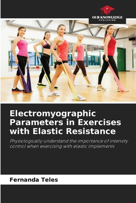 Electromyographic Parameters in Exercises with ... 620829262X Book Cover