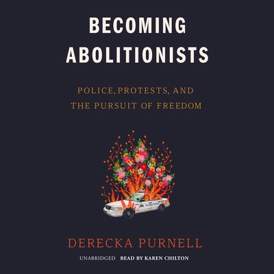 Becoming Abolitionists: Police, Protests, and t... B09PMH11ZT Book Cover