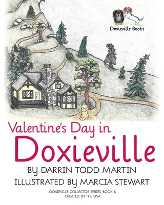 Valentine's Day in Doxieville B0BWSSPW93 Book Cover